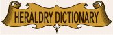 Heraldry Dictionary